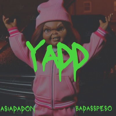 YADD (feat. Badasspeso) - Single