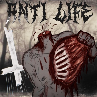 ANTI LIFE - Single