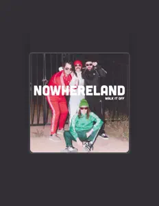 Nowherelandを聴いたり、ミュージックビデオを鑑賞したり、経歴やツアー日程などを確認したりしましょう！