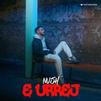 E URREJ - Single - Nush