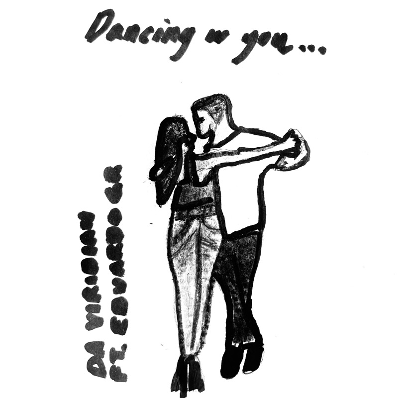 DANCING W YOU... (feat. EDUARDO GR)