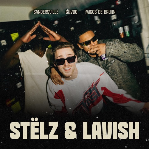 Stëlz & Lavish - Single