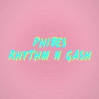 Rhythm & Gash - Single - Phibes