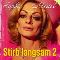 Stirb langsam 2 (feat. Sophie Martel & Fred macht Musik) [Remix] - Single - MelodAI_Official