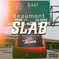 SLAB (feat. Lil' Keke) - Single - E-Bodi