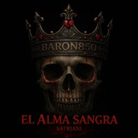 EL ALMA SANGRA - Single - Baron850 & Ruben Satriani
