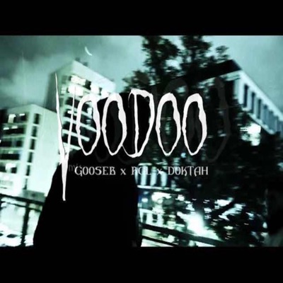 Voodoo (feat. GOOSEB & RGL) - Single
