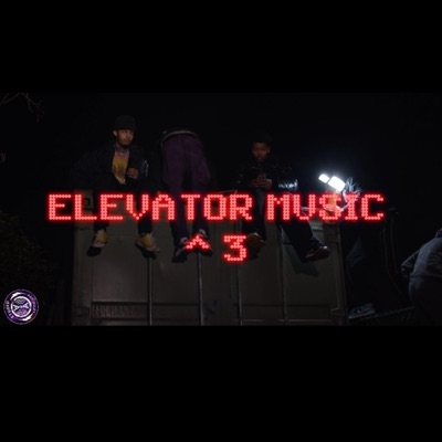 ELEVATOR MUSIC (feat. ZEEKO, 2FLYFROMTHE3, K3FROMTHE3 & YOUNGTY) - Single