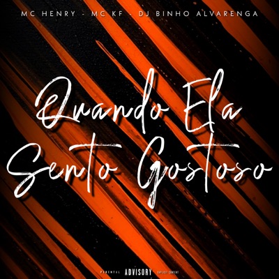 Quando Ela Sento Gostoso - EP