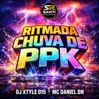 Ritmada Chuva de PPK - Single - DJ XTYLE 015 & MC Daniel DN