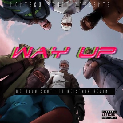 Way Up (feat. Alistair Alvin) - Single