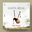 Gaita Real - Single