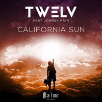 California Sun (feat. Johnny Rain) - Single - TW3LV