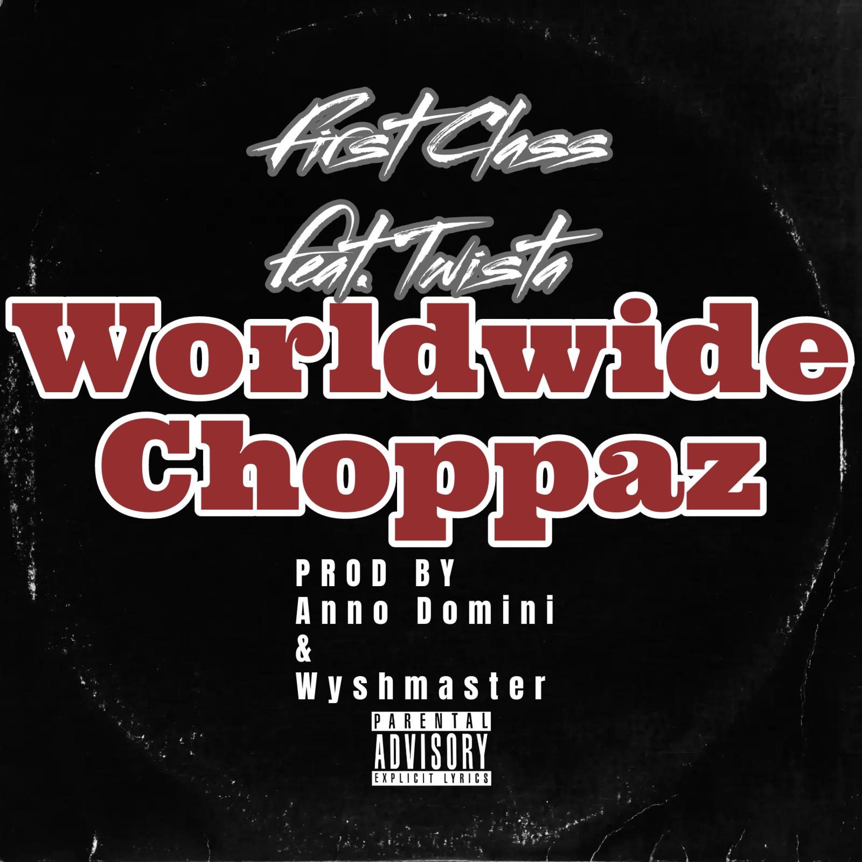 Worldwide Choppaz - Single