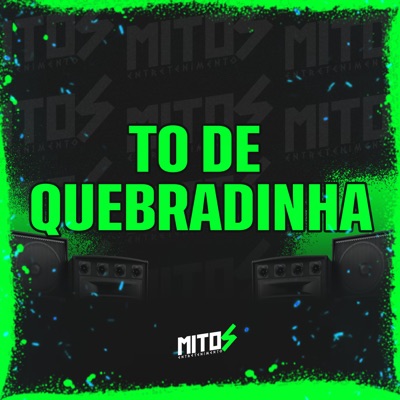To de Quebradinha - Single