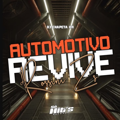 Automotivo Revive DJ Rossini Zs - Single