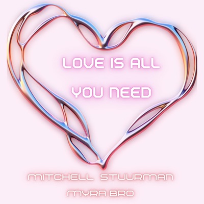 Love Is All You Need - Single