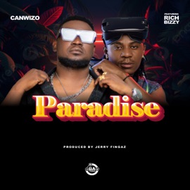 Paradise (feat. Rich Bizzy) CANWIZO