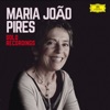 Maria Joao Pires  Maria João Pires: Solo Recordings