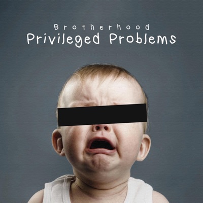 Privileged Problems - Single