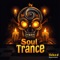 Soul Trance - Ikhed lyrics