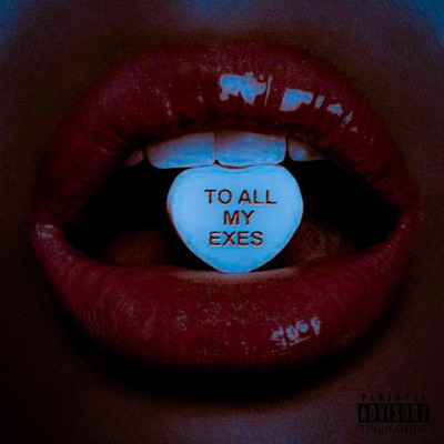 TO ALL MY EXES (feat. Connor Swart) - Single
