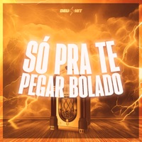 Só pra Te Pegar Bolado - Single - DJ LZ Mtodiado, MC Talibã & Mc Brunin JP
