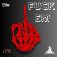 F**K EM (feat. Double O) - Single - S.O.L.O.