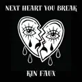 Next Heart You Break