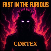 FAST IN THE FURIOUS - EP - Cortex