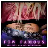 FTW Famous