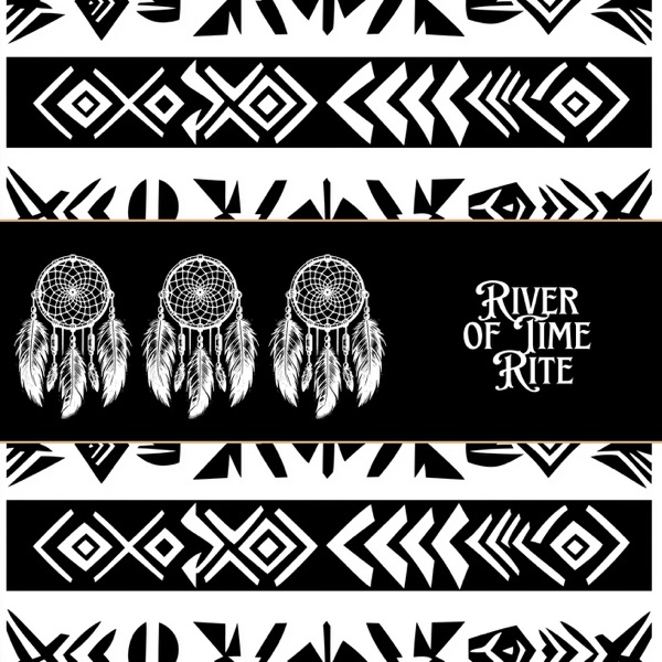 River of Time Rite