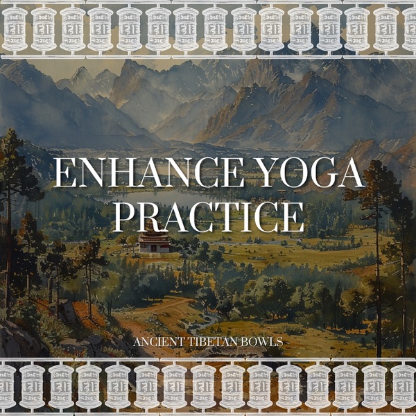 Enhance Yoga Practice