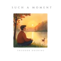 At Such A Moment - Single - Theodor Doering