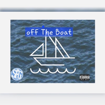 Off The Boat (feat. Fulla The Gr8) - Single