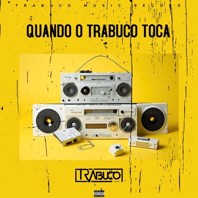 Quando Trabuco Toca (feat. Mc Jaozim) - Single