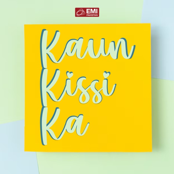 Kaun Kissi Ka (Original Motion Picture Soundtrack) - EP