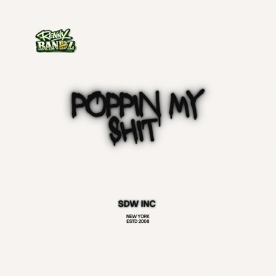 poppin my shit - Single