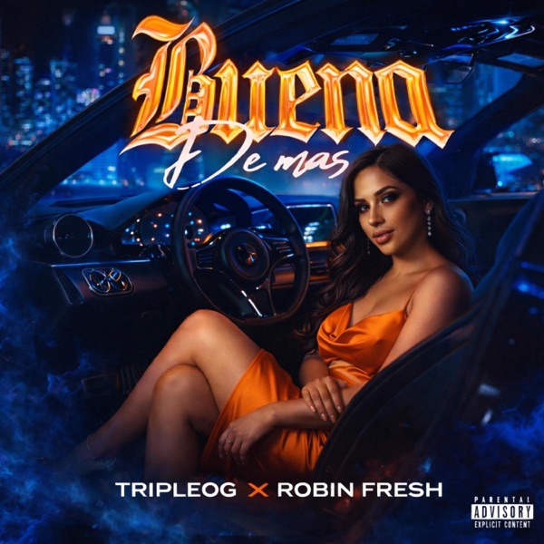 BUENA DE MAS (feat. ROBIN FRESH)