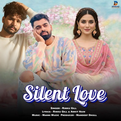 Silent Love (feat. Ankit Nain) - Single