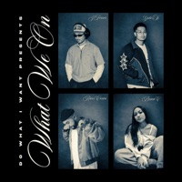 WHAT WE ON (feat. Becca C) - Single - DO WHAT I WANT, GABE XO & Russ Coson