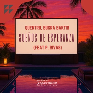Sueños de Esperanza (feat. P.Rivas)