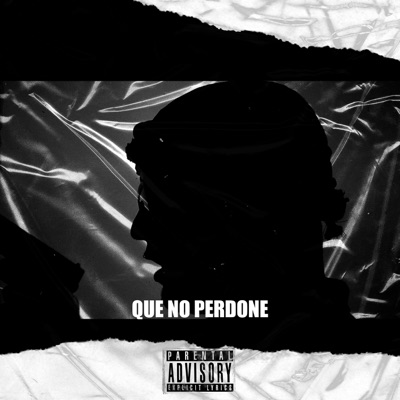 Que no perdone - Single