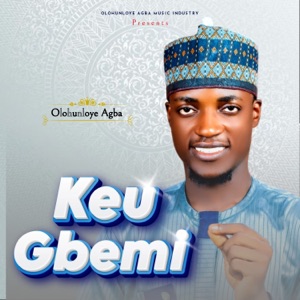 Keu Gbemi (feat. Saoti Arewa)