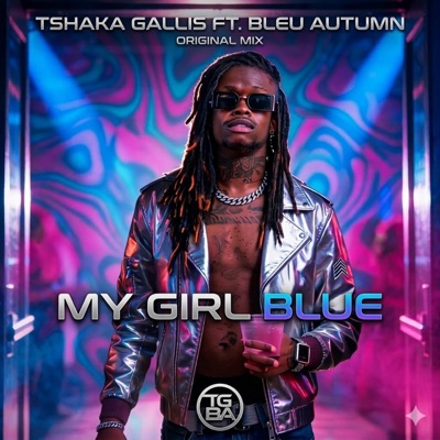 My Girl Blue (feat. Bleu Autumn) - Single