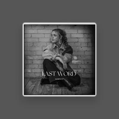 Listen to NaomiFaith, watch music videos, read bio, see tour dates & more!