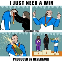 I Just Need A Win (feat. Darby O'Trill & Devereaux) - Single - J.R. Butcher