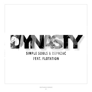 Dynasty (feat. Flotation) - Single