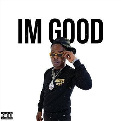 Im Good - Single