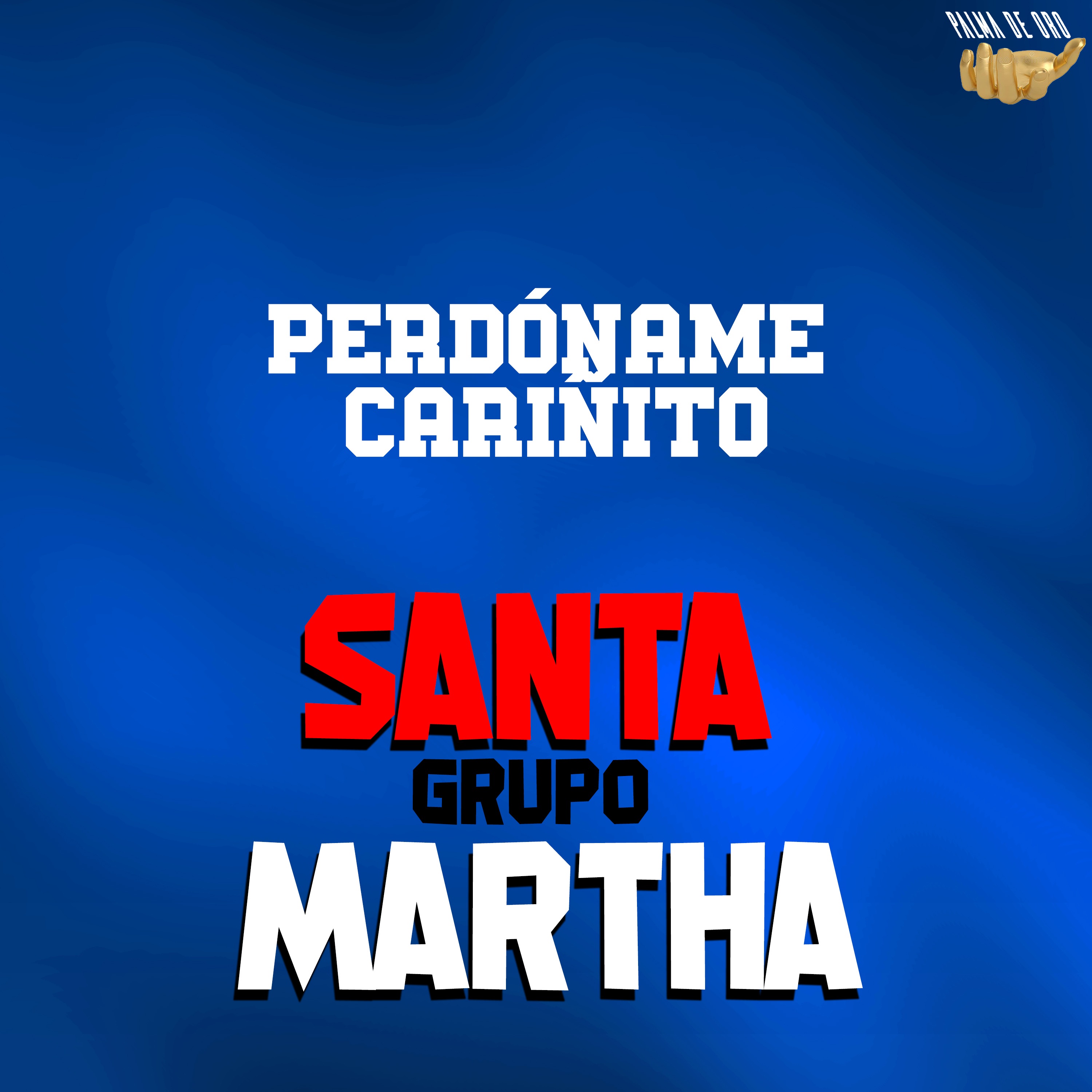 Perdóname Cariñito - Single